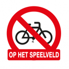 Verboden te fietsen op speelveld